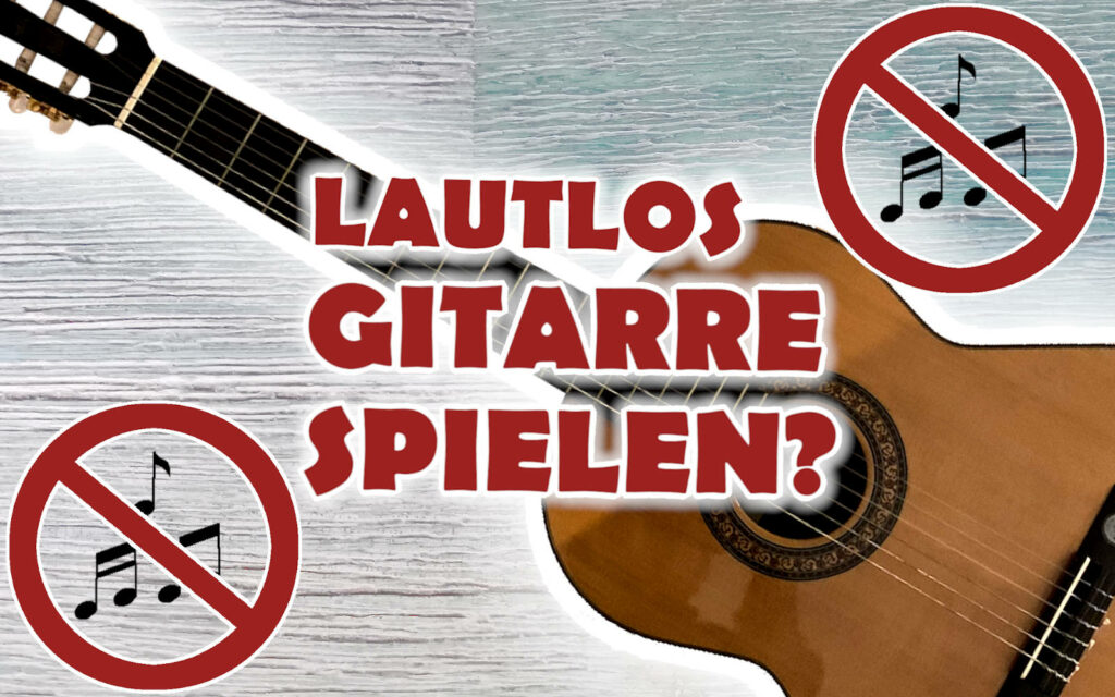 Lautlose Gitarre